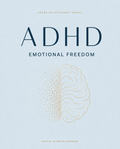 ADHD Emotional Freedom